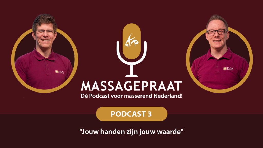 MassagePraat podcast aflevering 3 - Jouw Handen Zijn Jouw Waarde