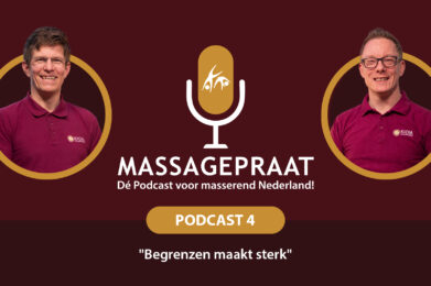 MassagePraat podcast aflevering 4 - Begrenzen maakt Sterk
