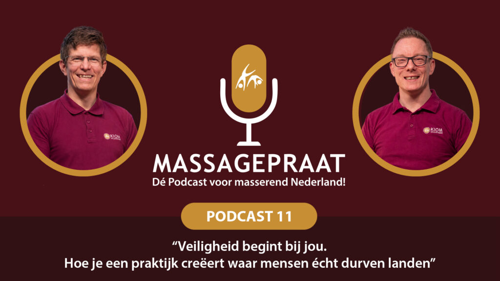 MassagePraat podcast aflevering 11 - Veiligheid begint bij jou