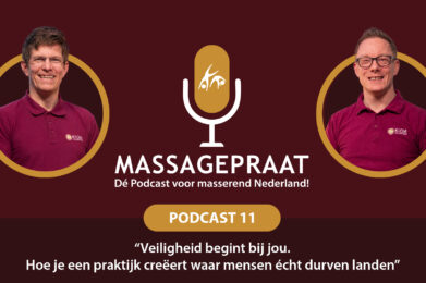 MassagePraat podcast aflevering 11 - Veiligheid begint bij jou