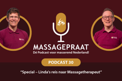 MassagePraat podcast aflevering 30 - Linda’s reis naar Massagetherapeut